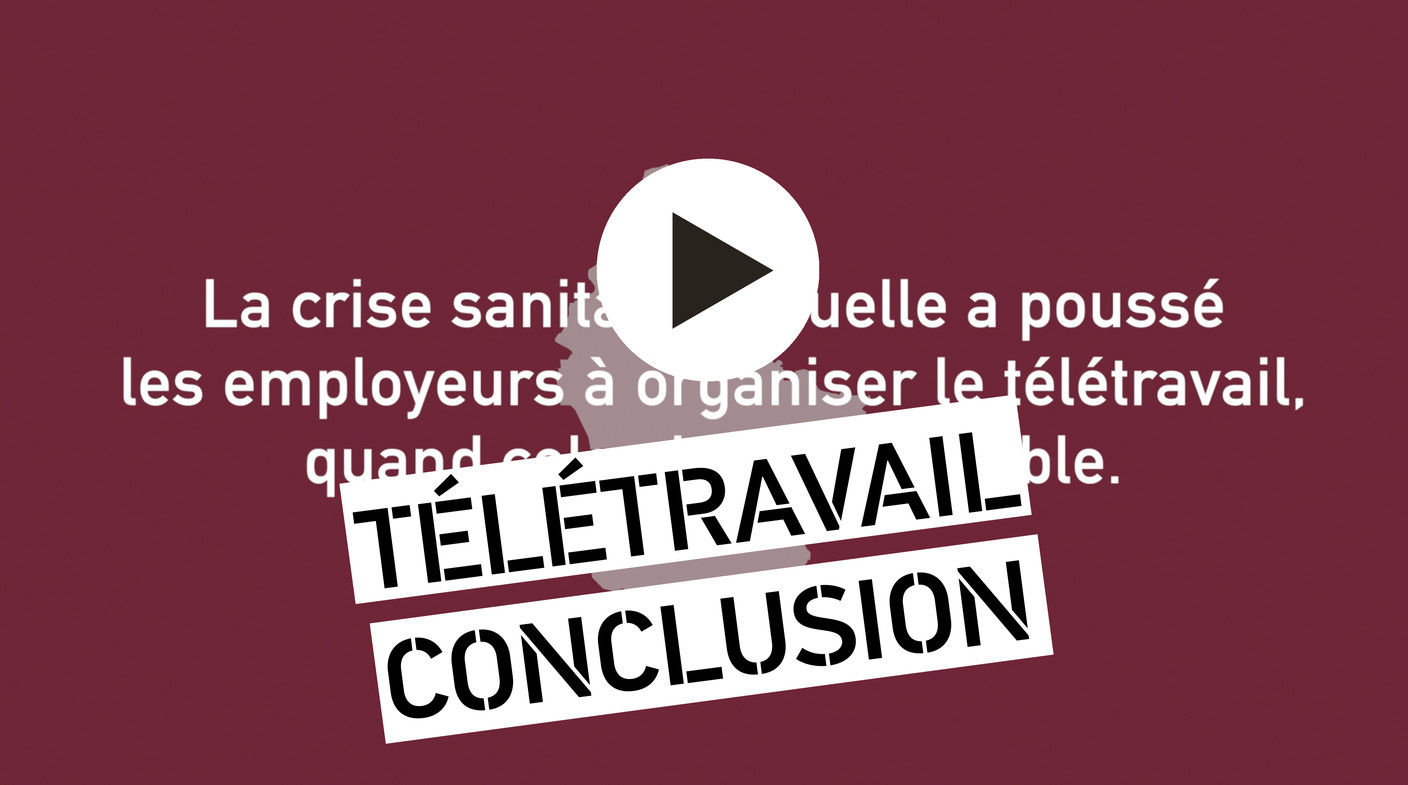 Conclusion sur le télétravail. (Crédit: Maison Moderne)