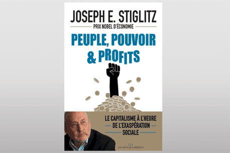 «Peuple, pouvoir & profits» de Joseph Stiglitz est paru en septembre 2019 aux éditions Les liens qui libèrent (LLL). (Couverture: LLL)
