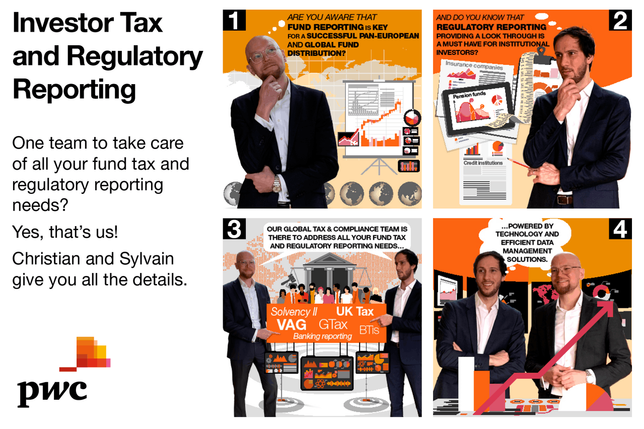 Investor Tax & Regulatory reporting. (Photo: PwC Luxembourg)
