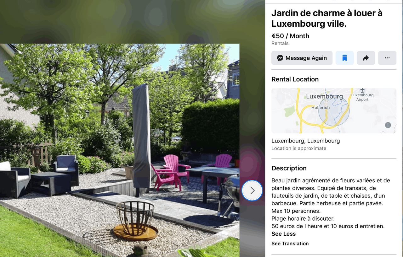  On Facebook Market Place a land owner is offering their Luxembourg City garden to rent for €50 per hour. Facebook