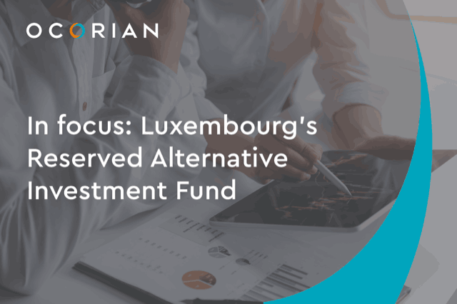 In focus: Luxembourg's Reserved Alternative Investment Fund (Photo: Ocorian)