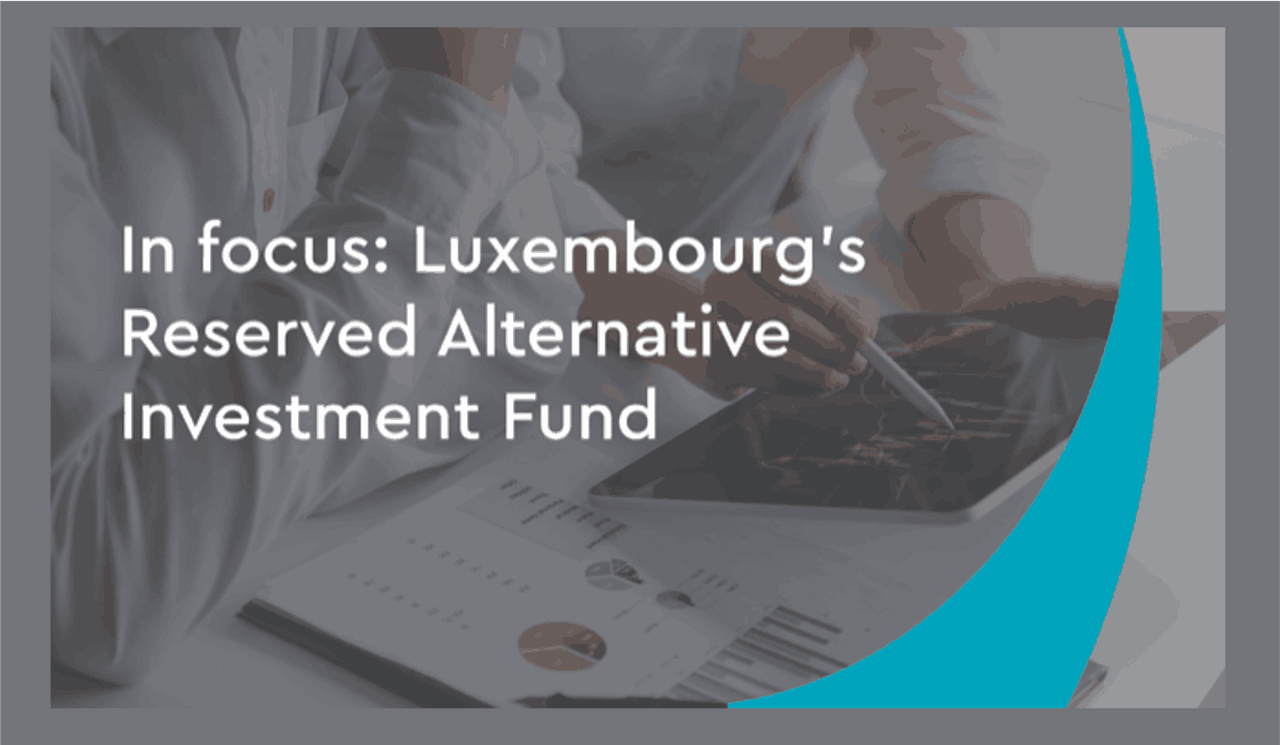 In focus: Luxembourg’s Reserved Alternative Investment Fund  (Photo : Ocorian)