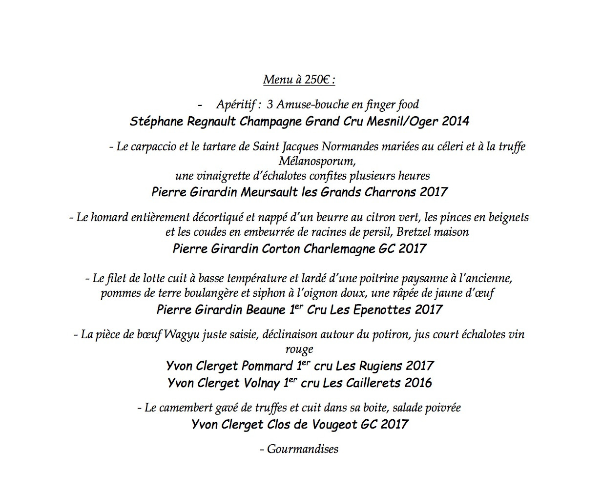 Un menu unique pour mettre en valeur les crus des jeunes viticulteurs bourguignons. (Crédit: Restaurant Clairefontaine)