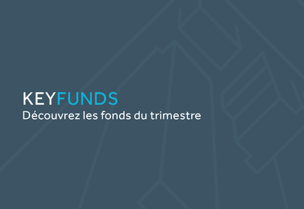 KeyFunds: Découvrez les fonds du trimestre (Photo: Keytrade)
