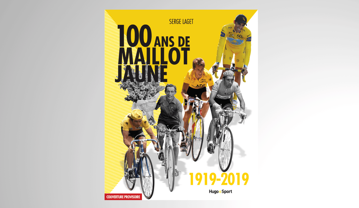 «100 ans de maillot jaune», Serge Laget, Hugo Sport (Photo: Hugo Sport)
