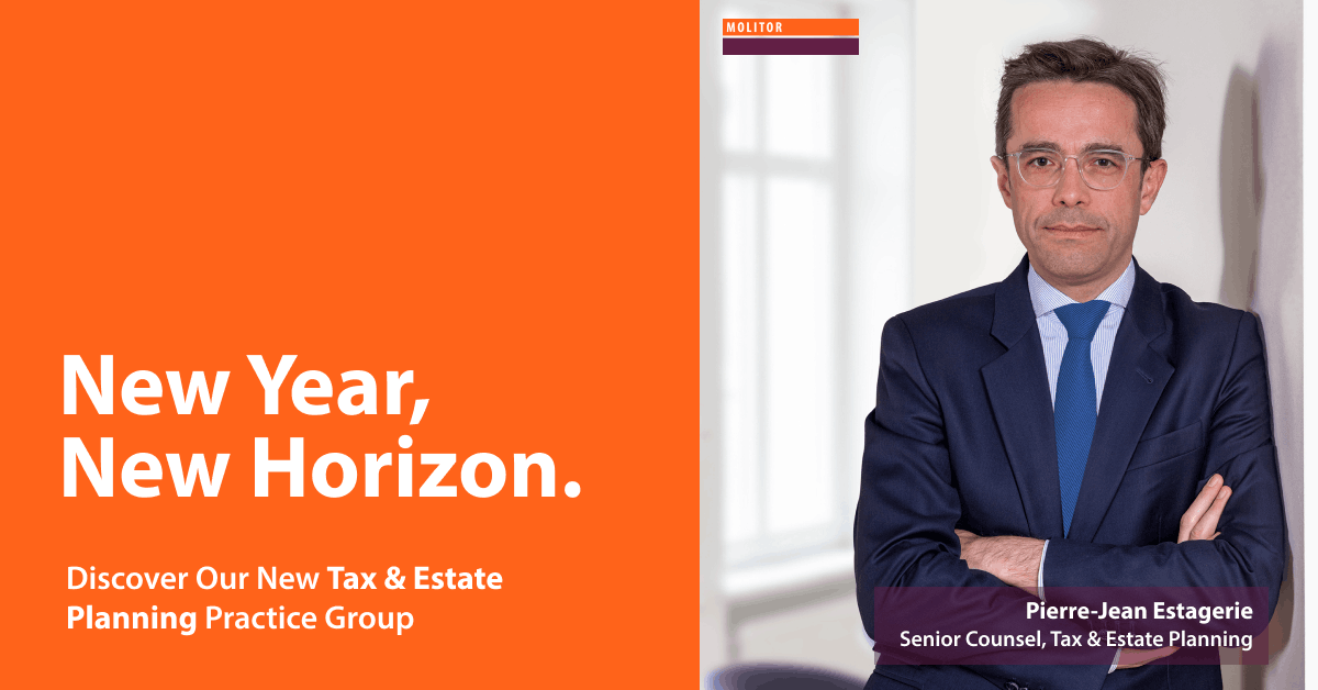 Molitor Avocats à la Cour Launches a New Tax and Estate Planning Practice Group - Vimarsana News