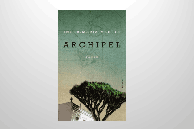 «Archipel» d’Inger-Maria Mahlke. (Illustration: Alinéa)