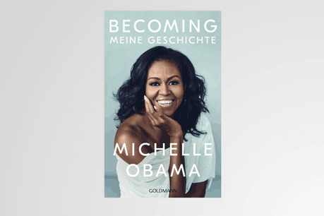 «Becoming – Meine Geschichte» de Michelle Obama aux éditions Goldmann Verlag. (Photo: Couverture / Ernster)