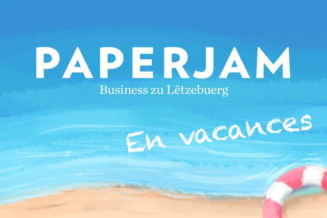 La rédaction de Paperjam vous souhaite de bonnes vacances. (Creation: maison Moderne Studio)