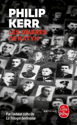 Les ombres des 14.000 officiers polonais exécutés non loin de Smolensk hantent les pages du livre. (Photo: Le Livre de poche)