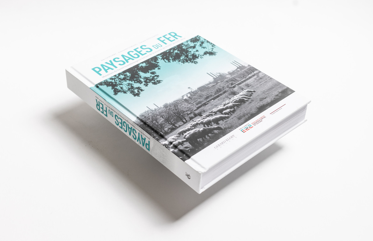 Le livre «Paysages du fer» retrace de manière très complète l’évolution des paysages de la Minett. (Photo: Guy Wolff/Maison Moderne)