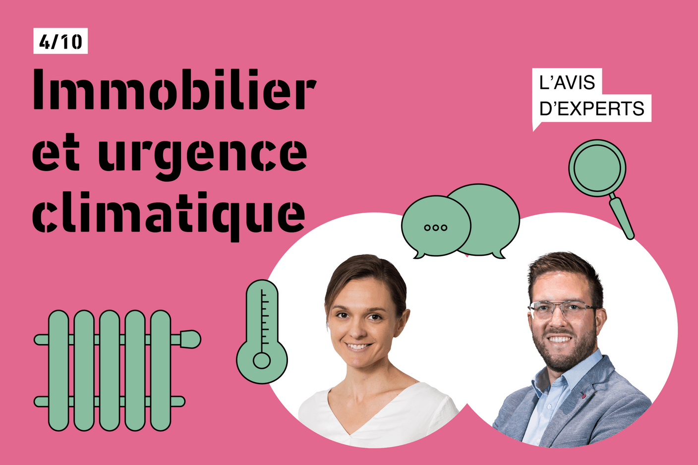 Anne-Sophie Lapasset, Project manager en efficacité énergétique, Energieagence et Geoffrey Castagna, Head of Technical & Project Management, INOWAI. Montage: Maison Moderne