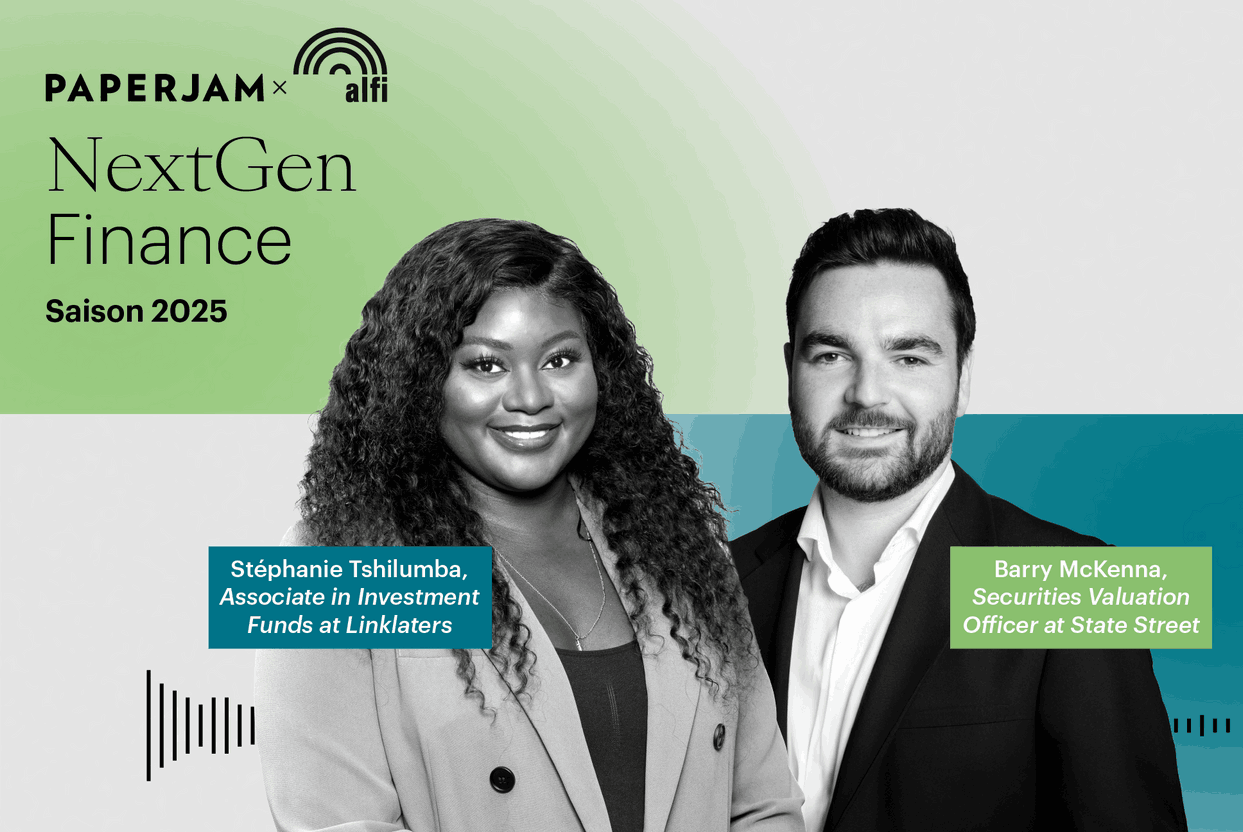Stéphanie Tshilumba, Associate in Investment Funds at Linklaters and Barry McKenna Securities Valuation Officer at State Street Maison Moderne