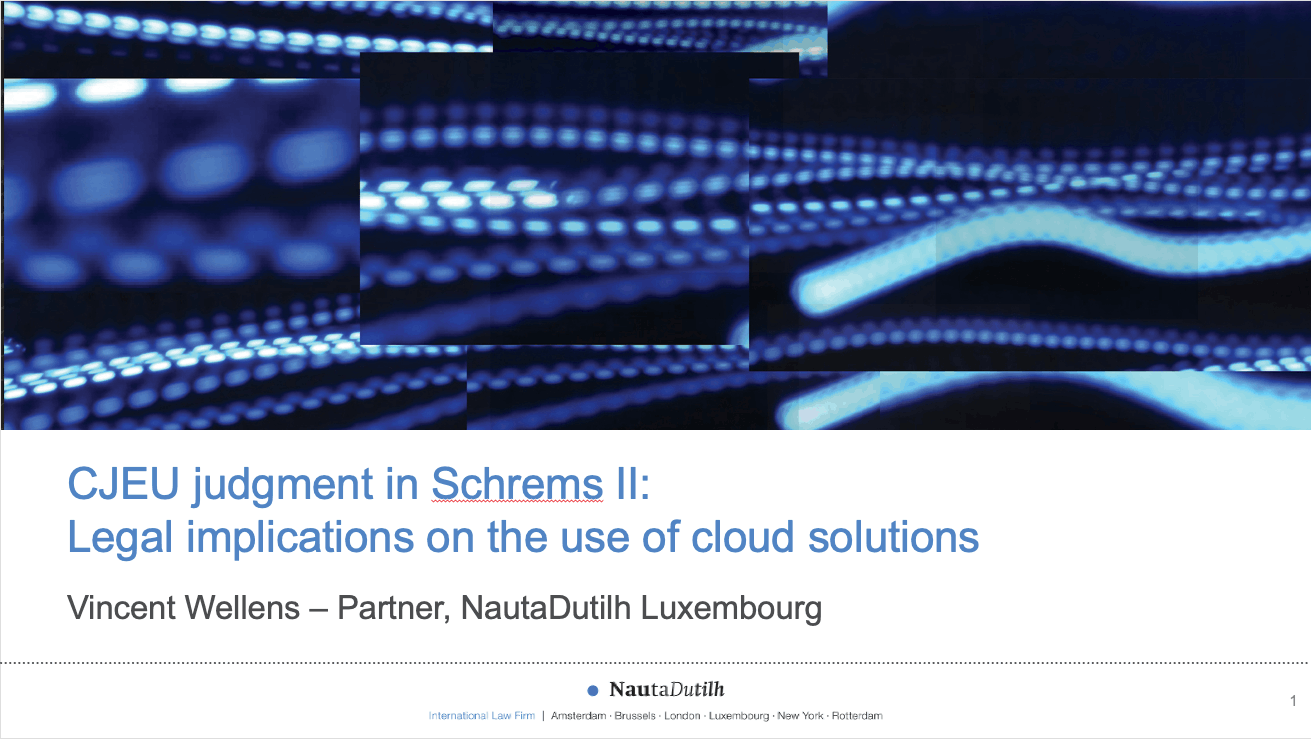 CJEU judgment in Schrems II: Legal implications on the use of cloud solutions NautaDutilh 
